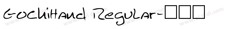 GochiHand Regular字体转换